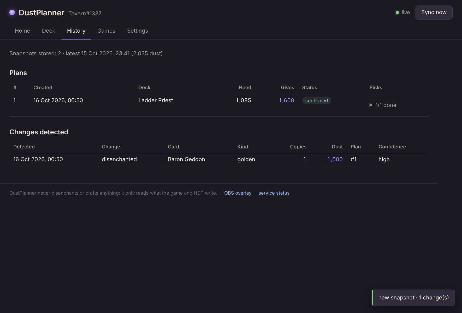 The History page: a confirmed plan and the detected disenchant that closed it